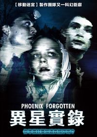 異星實錄 Phoenix Forgotten